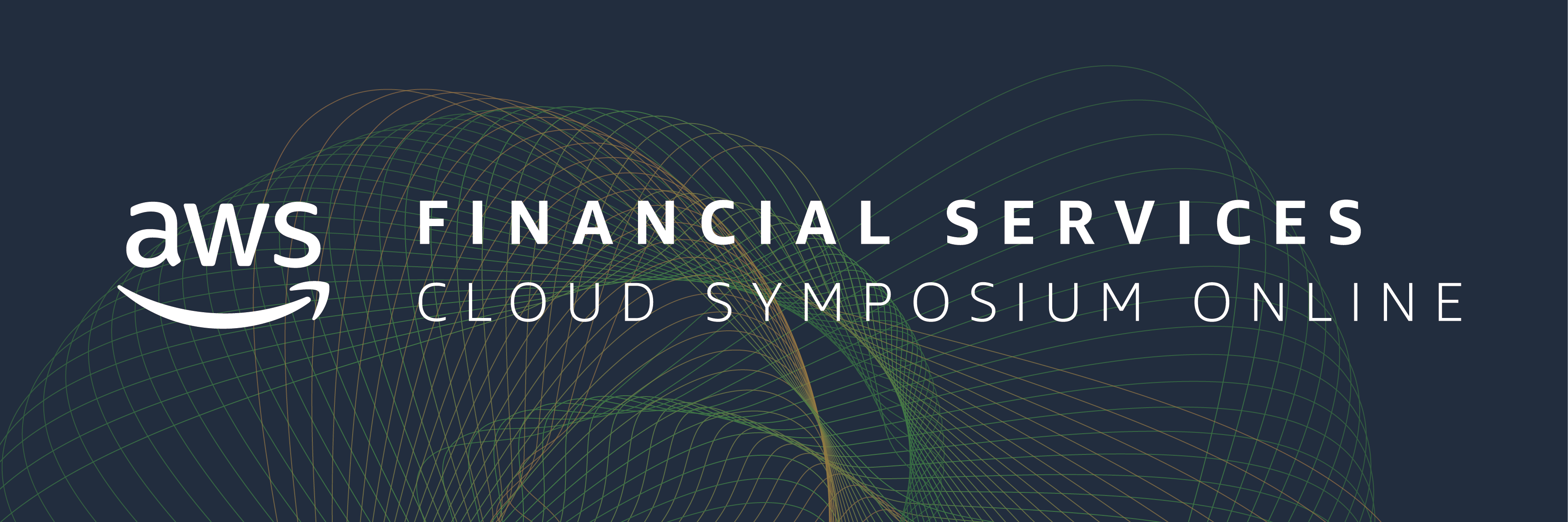 AWS Financial Services Cloud Symposium Online